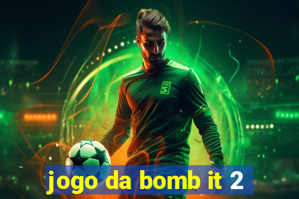 jogo da bomb it 2